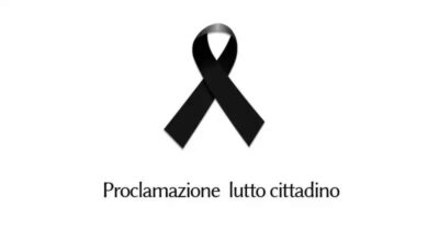 Proclamazione lutto cittadino giorno 13 aprile